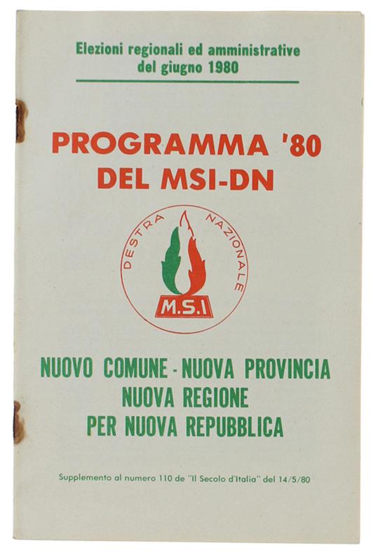 PROGRAMMA '80 DEL MSI-DN. Elezioni regionali ed amministrative del giugno 1980. Nuovo Comune - copertina