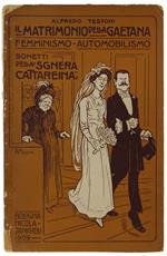 Il MATRIMONIO DELLA GAETANA. Femminismo