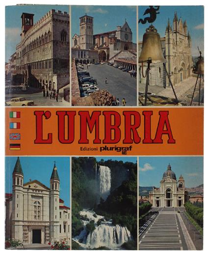 UMBRIA: LE MERAVIGLIE DELL'UMBRIA illustrate con 120 tavole a colori - Loretta Santini - copertina
