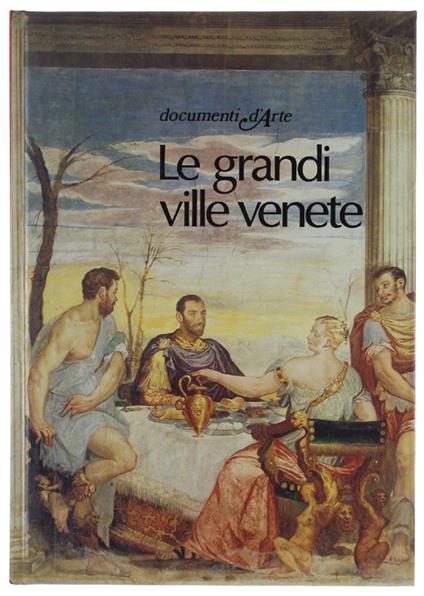 Le GRANDI VILLE VENETE - Lionello Puppi - copertina