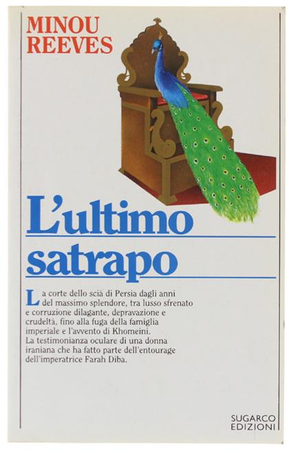 L' ULTIMO SATRAPO (scià di Persia) [copia autografata] - copertina
