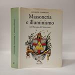Massoneria e illuminismo nell'Europa del Settecento