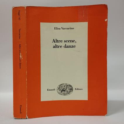 Altre scene, altre danze. Vent'anni di balletto contemporaneo - Elisa Vaccarino - copertina