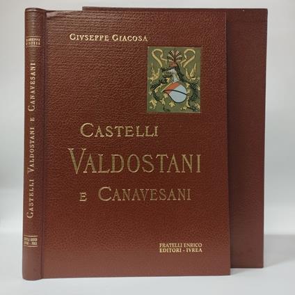Castelli valdostani e canavesani - Giuseppe Giacosa - copertina