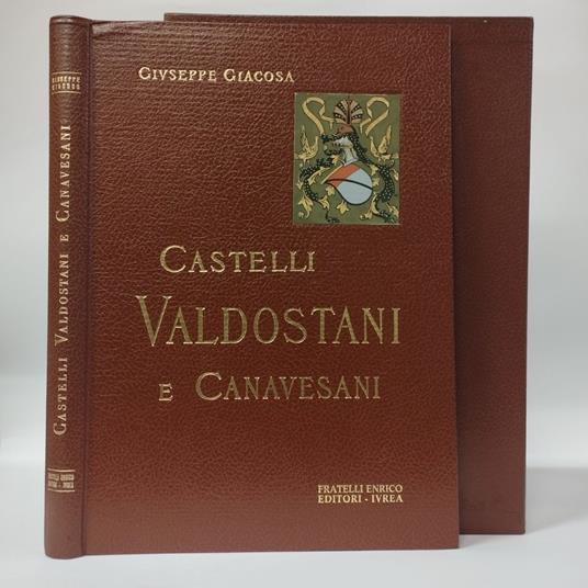 Castelli valdostani e canavesani - Giuseppe Giacosa - copertina