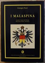 I Malaspina. Castelli E Feudi Nell'Oltrepo' Piacentino, Pavese E Tortonese