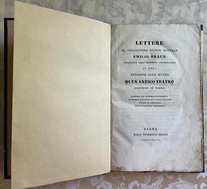 Lettere Intorno Alle Ruine Di Un Antico Teatro Scoperto In Parma - Michele Lopez - copertina