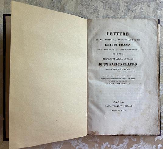 Lettere Intorno Alle Ruine Di Un Antico Teatro Scoperto In Parma - Michele Lopez - copertina