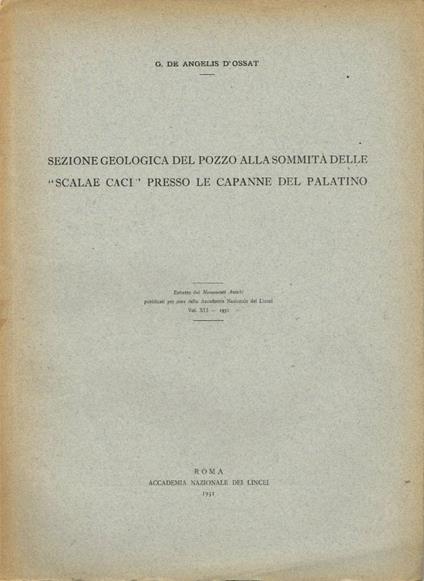 Sezione geologica de pozzo alla sommità delle "Scalae Caci" presso le capanne del Palatino - Guglielmo De Angelis d'Ossat - copertina