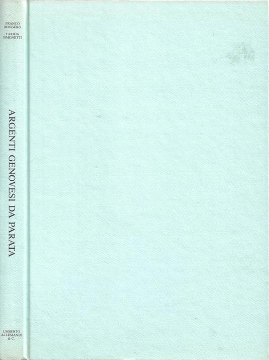 Argenti genovesi da parata tra Cinque e Seicento - copertina