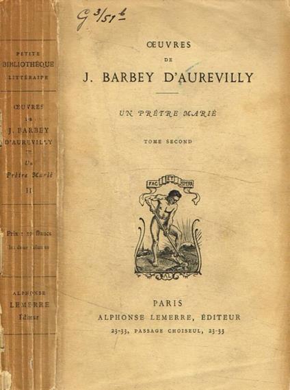 Oeuvres de J.Barbey D'Aurevilly. Un pretre marié tome second - copertina