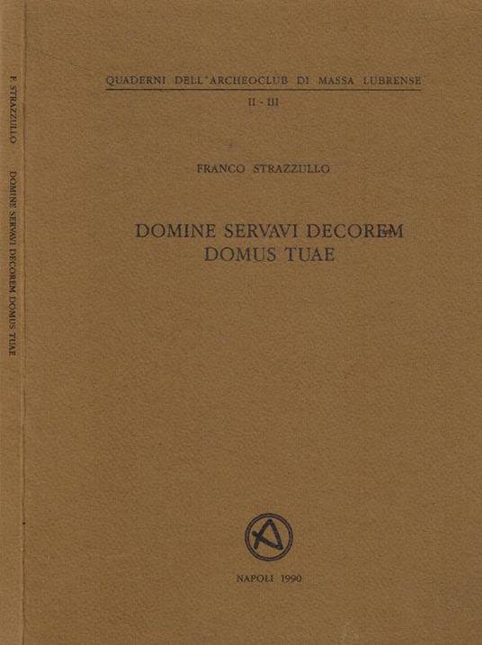 Domine servavi decorem domus tuae - Franco Strazzullo - copertina