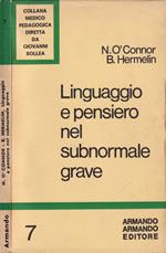 Linguaggio e pensiero nel subnormale grave