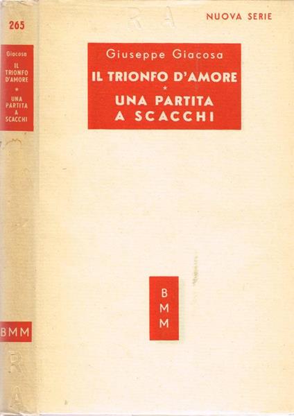 Il trionfo d'amore - Una partita a scacchi - Giuseppe Giacosa - copertina