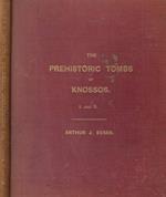 The prehistoric tombs of Knossos I and II
