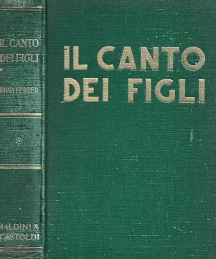 Il canto dei figli - Edna Ferber - copertina