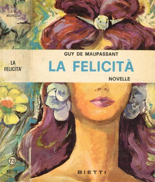 La felicità - Guy de Maupassant - copertina