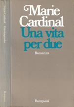 Una vita per due
