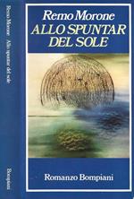 Allo spuntar del sole