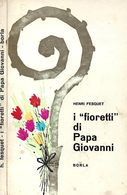 I "fioretti" di Papa Giovanni - copertina