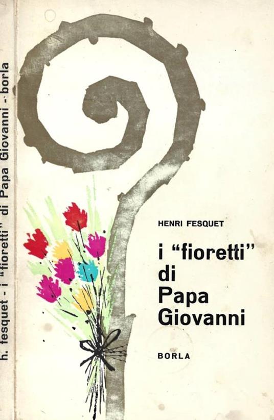 I "fioretti" di Papa Giovanni - copertina