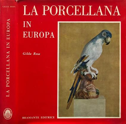 La porcellana in Europa - Gilda Rosa - copertina