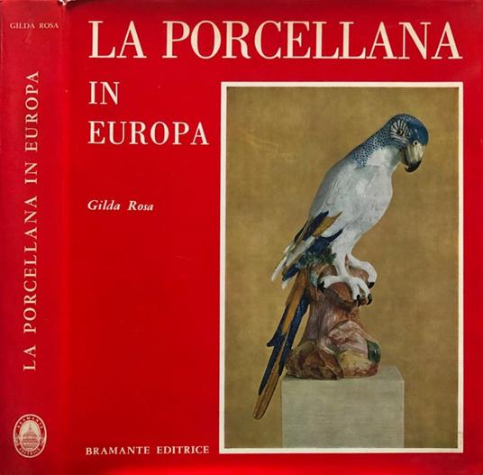 La porcellana in Europa - Gilda Rosa - copertina