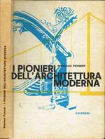 I pionieri dell'Architettura Moderna
