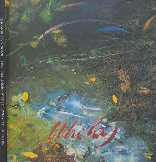 Franco Mulas. Dipinti 1980-1998 - copertina