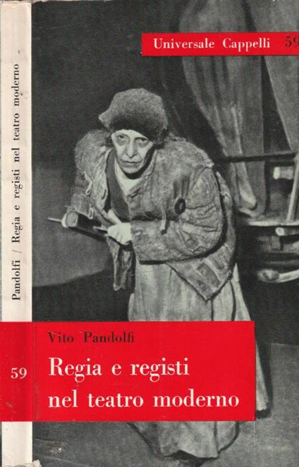 Regia e registi nel teatro moderno - Vito Pandolfi - copertina