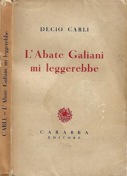 L' Abate Galiani mi leggerebbe (Autografo) - Decio Carli - copertina
