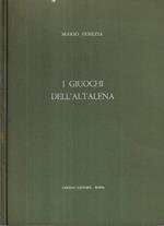 I giuochi dell' altalena