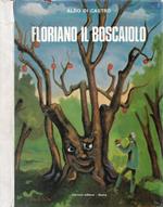 Floriano il Boscaiolo