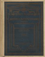 Artisti Contemporanei Italiani e Stranieri residenti in Italia. Raccolta di monografie illustrate. Pittori - Scultori - Incisori - Decoratori. Libro Primo
