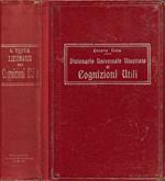 Dizionario Universale Illustrato di Cognizioni Utili (pubblicato sulle migliori pubblicazioni congeneri)