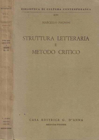 Struttura letteraria e metodo critico - Marcello Pagnini - copertina