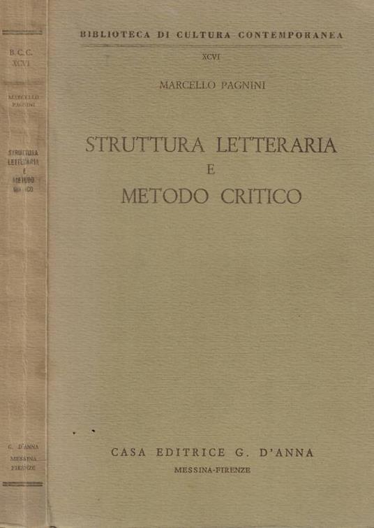Struttura letteraria e metodo critico - Marcello Pagnini - copertina