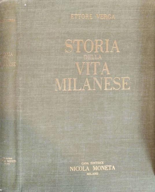 Storia della vita milanese - Ettore Verga - copertina