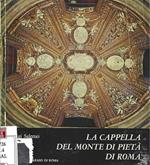 La cappella del Monte di Pietà di Roma