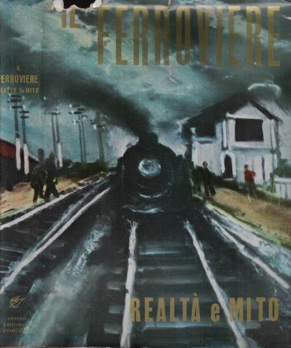 Il ferroviere - Armando Lodolini - copertina