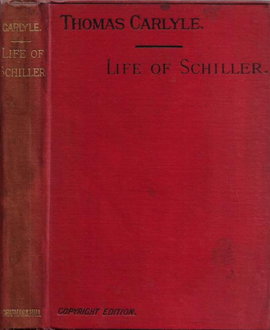 The Life of Friedrich Schiller: comprehending An Examination of His Works - Thomas Carlyle - copertina