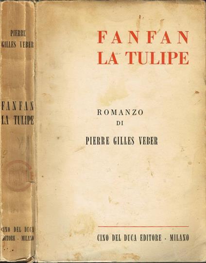 Fanfan La Tulipe - Pierre Gilles Veber - copertina