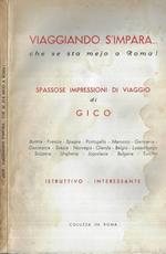 Viaggiando s' impara…che se sta mejo a Roma! ( Autografo )
