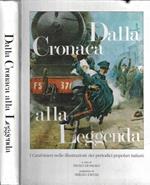 Dalla cronaca alla leggenda