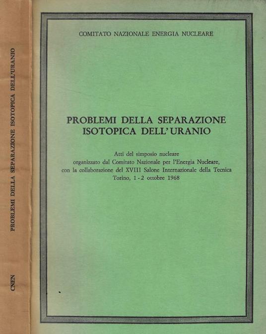 Problemi della separazione isotopica dell'uranio - copertina