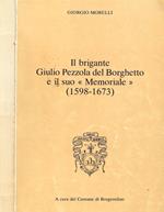 Il brigante Giulio Pezzola del Borghetto e il suo 