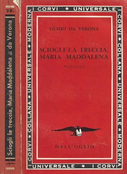 Sciogli la treccia, Maria Maddalena - Guido Da Verona - copertina