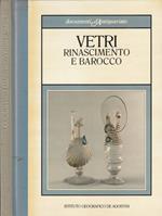 Vetri rinascimento e barocco