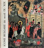 Icone Bulgare dei secoli IX-XIX