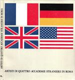 Artisti di Quattro Accademie Straniere in Roma. Francia, Germania Federale, Gran Bretagna, Stati Uniti d'America (Roma, Galleria Nazionale d'Arte Moderna. 28 luglio - 3 ottobre 1982)